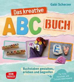 Das kreative ABC-Buch von Scherzer,  Gabi