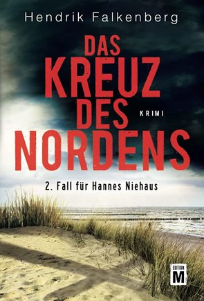 Das Kreuz des Nordens von Falkenberg,  Hendrik