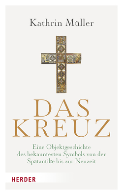 Das Kreuz von Müller,  Kathrin