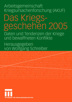 Das Kriegsgeschehen 2005 von Schreiber,  Wolfgang
