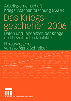 Das Kriegsgeschehen 2006 von Schreiber,  Wolfgang
