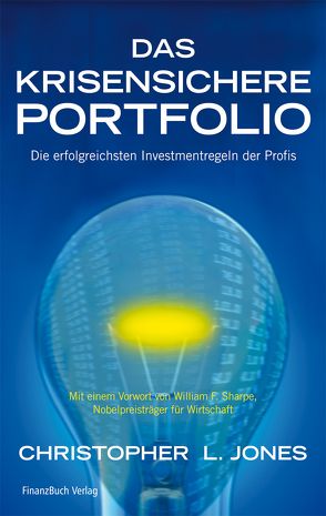 Das krisensichere Portfolio von Jones,  Christopher