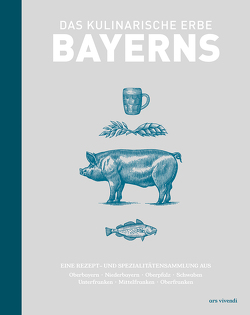 Das kulinarische Erbe Bayerns (eBook) von Reinhardt,  Marion