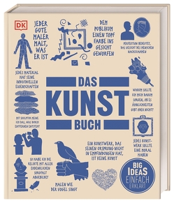 Big Ideas. Das Kunst-Buch von Bugler,  Caroline, Kramer,  Ann, Weeks,  Marcus, Whatley,  Maud, Zaczek,  Iain