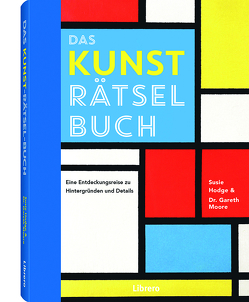 DAS KUNST-RÄTSEL-BUCH von Hodge,  Susie, Moore,  Dr. Gareth