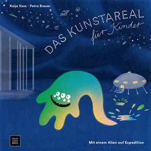 Das Kunstareal für Kinder von Breuer,  Petra, Voss,  Kaija