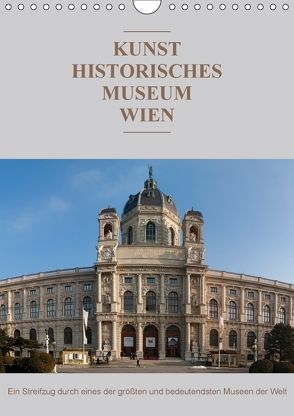 Das Kunsthistorische Museum WienAT-Version (Wandkalender 2018 DIN A4 hoch) von Bartek,  Alexander