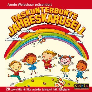 Das kunterbunte Jahreskarussell von Weisshaar,  Armin