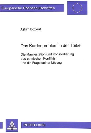 Das Kurdenproblem in der Türkei von Müller-Bozkurt,  Askim