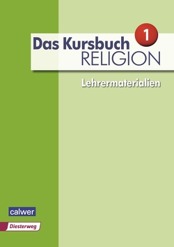 Das Kursbuch Religion – Ausgabe 2015 von Dierk,  Heidrun, Freudenberger-Lötz,  Petra, Landgraf,  Michael, Rupp,  Hartmut