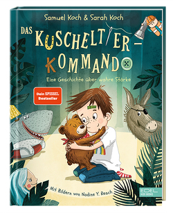 Das Kuscheltier-Kommando (Band 1) von Koch,  Samuel, Koch,  Sarah, Resch,  Nadine Y.