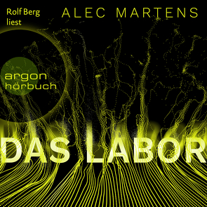Das Labor von Berg,  Rolf, Martens,  Alec
