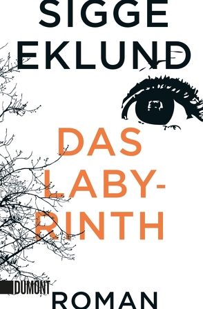 Das Labyrinth von Eklund,  Sigge, Hoyer,  Nina