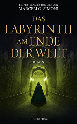 Das Labyrinth am Ende der Welt von Simoni,  Marcello