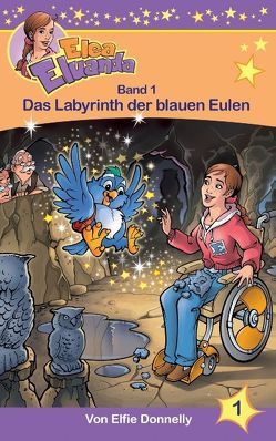 Das Labyrinth der blauen Eulen von Donnelly,  Elfie
