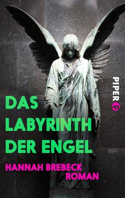 Das Labyrinth der Engel von Brebeck,  Hannah