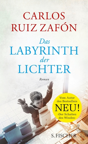 Das Labyrinth der Lichter von Schwaar,  Peter, Zafón,  Carlos Ruiz