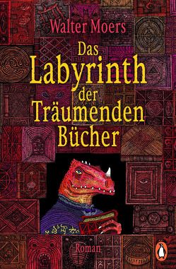 Das Labyrinth der Träumenden Bücher von Moers,  Walter