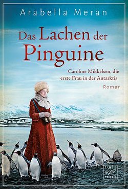 Das Lachen der Pinguine von Meran,  Arabella