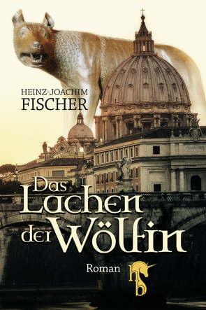 Das Lachen der Wölfin von Fischer,  Heinz-Joachim