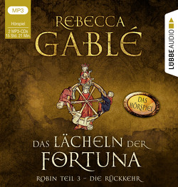 Das Lächeln der Fortuna – Das Hörspiel von Bierstedt,  Detlef, Gablé,  Rebecca, Grove,  Moritz, Kapfer,  Ulrike, Lowack,  Julia, Roth,  Roman, Wagner,  Wolfgang