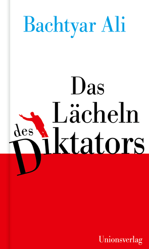 Das Lächeln des Diktators von Ali,  Bachtyar, Cantera-Lang,  Ute, Salim,  Rawezh