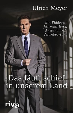 Das läuft schief in unserem Land von Meyer,  Ulrich