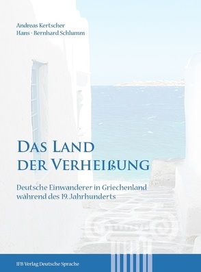 Das Land der Verheißung von Kertscher,  Andreas, Schlumm,  Hans-Bernhard