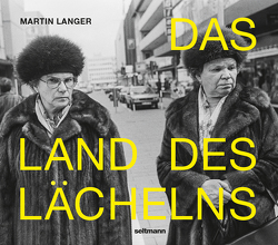 Das Land des Lächelns von Langer,  Martin, Seltmann,  Oliver