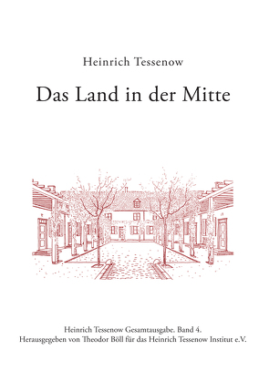 Das Land in der Mitte von Tessenow,  Heinrich, Theodor Böll für das Heinrich Tessenow Institut