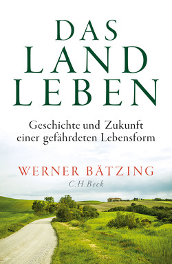 Das Landleben von Baetzing,  Werner