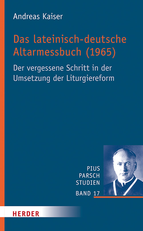 Das lateinisch-deutsche Altarmessbuch (1965) von Kaiser,  Andreas