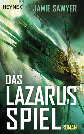 Das Lazarus-Spiel von Haefs,  Julian, Sawyer,  Jamie