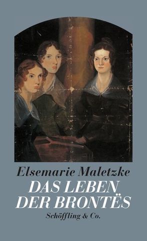Das Leben der Brontês von Maletzke,  Elsemarie
