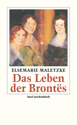 Das Leben der Brontës von Maletzke,  Elsemarie