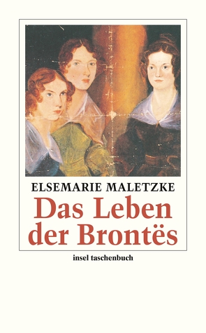 Das Leben der Brontës von Maletzke,  Elsemarie