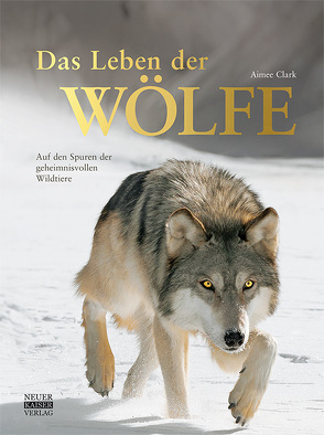 Das Leben der Wölfe von Clark,  Aimee