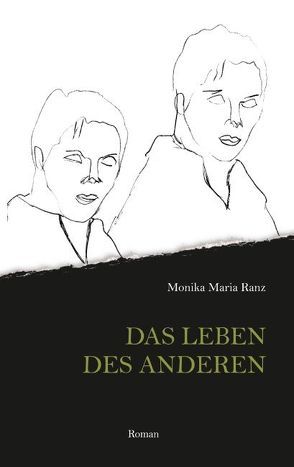 Das Leben des anderen von Ranz,  Monika Maria