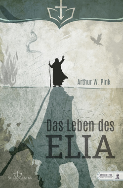 Das Leben des Elia von Beese,  Hans C, Pink,  Arthur W