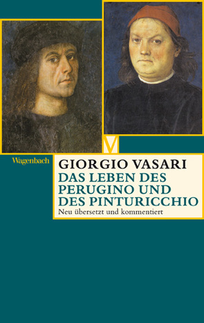 Das Leben des Perugino und des Pinturicchio von Hiller von Gaertingen,  Rudolf, Lorini,  Victoria, Nova,  Alessandro, Vasari,  Giorgio