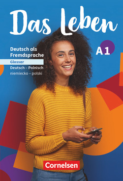 Das Leben – Deutsch als Fremdsprache – Allgemeine Ausgabe – A1: Gesamtband von Funk,  Hermann, Kuhn,  Christina