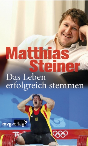 Das Leben erfolgreich stemmen von Steiner,  Matthias