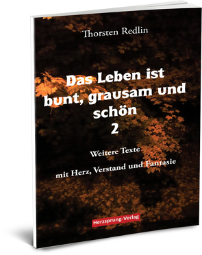 Das Leben ist bunt, grausam und schön Bd 2 von Redlin,  Thorsten