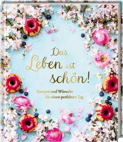 Das Leben ist schön! von Nieschlag,  Lisa