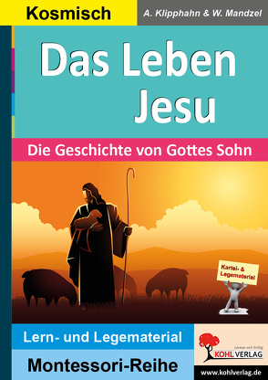 Das Leben Jesu von Klipphahn,  Anneli, Mandzel,  Waldemar