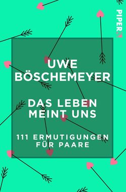 Das Leben meint uns von Boeschemeyer,  Uwe