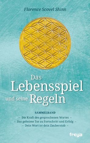 Das Lebensspiel und seine Regeln von Shinn,  Florence Scovel