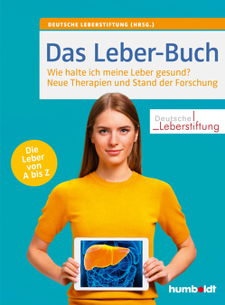 Das Leber-Buch von Deutsche Leberstiftung, Wiebner,  und Bianka