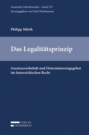Das Legalitätsprinzip von Mörth,  Philipp