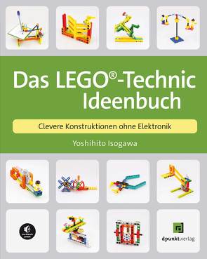 Das LEGO®-Technic-Ideenbuch von Isogawa,  Yoshihito